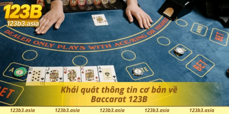 Những thông tin thú vị về Baccarat 123B