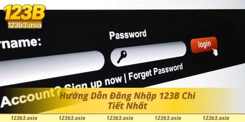 Các thao tác để đăng nhập 123b nhanh chóng