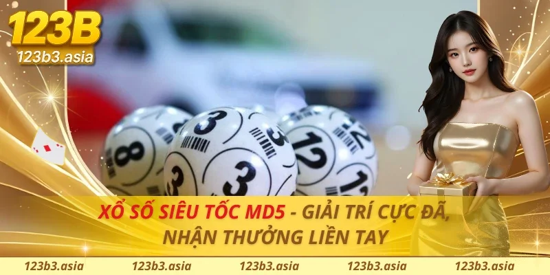 Xổ Số Siêu Tốc MD5